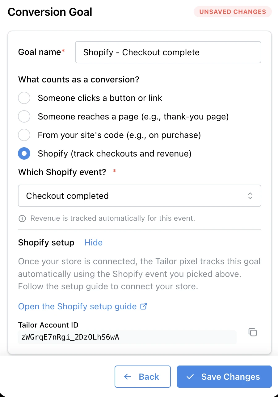 The goal panel with the Shopify conversion type selected, the Which Shopify event dropdown set to Checkout completed, a note that revenue is tracked automatically, and the Tailor Account ID under Shopify setup